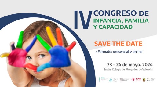 SAVE THE DATE | Los días 23 y 24 de mayo se celebrará en Valencia el IV Congreso Infancia, Familia y Capacidad 2024