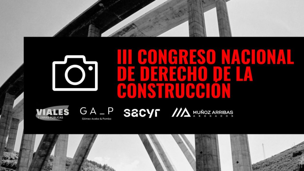 Galería fotográfica | III Congreso de Derecho de la Construcción ICAM