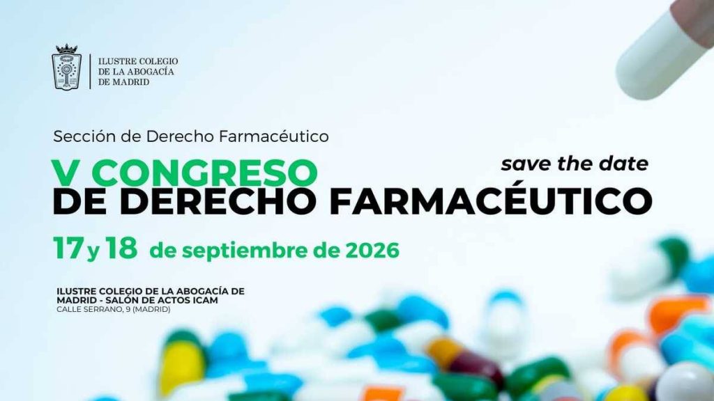 El ICAM celebrará los días 17 y 18 de septiembre el V Congreso de Derecho Farmacéutico